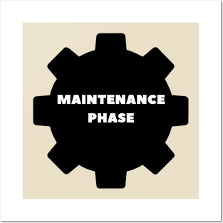 maintenance phase design - mechanic Posters and Art